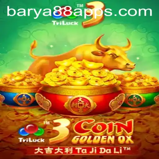 Discover the Thrills of 3CoinGoldenOX and the Buzz Around BARYA88